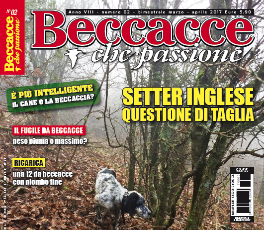 Beccacce che Passione 2 2017: in edicola dal 4 marzo beccacce che passione 2 2017