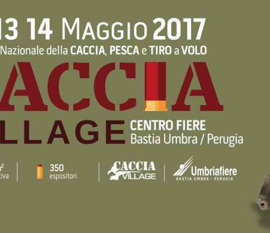 Torna Caccia Village: appuntamento a Bastia Umbra il 12, 13 e 14 maggio caccia village