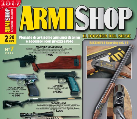 Armi Shop luglio 2017 vi aspetta in edicola! Armi Shop luglio 2017