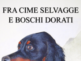 Fra cime selvagge e boschi dorati: il nuovo libro di Franco Subinaghi Franco Subinaghi