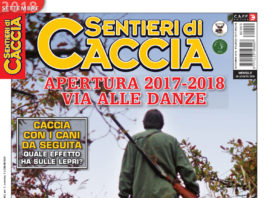 Sentieri di Caccia settembre 2018 in edicola dal 28 agosto Sentieri di Caccia settembre 2018