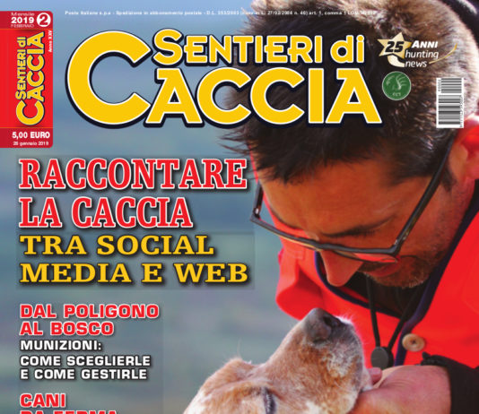 Sentieri di Caccia febbraio 2019 in edicola dal 26 gennaio Sentieri di Caccia febbraio 2019