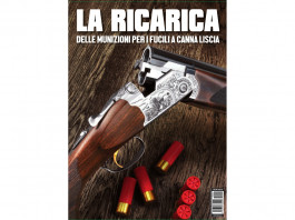 Ricarica delle munizioni per i fucili a canna liscia: lo speciale in edicola copertina dello speciale sulla ricarica delle munizioni per i fucili a canna liscia