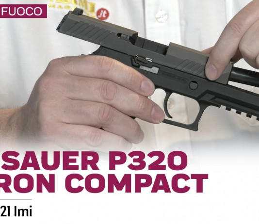 Sig Sauer P320 Nitron Compact cal. 9×21, presentazione e prova a fuoco