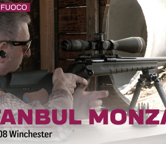 Istanbul Monza calibro .308 Winchester, la prova al poligono