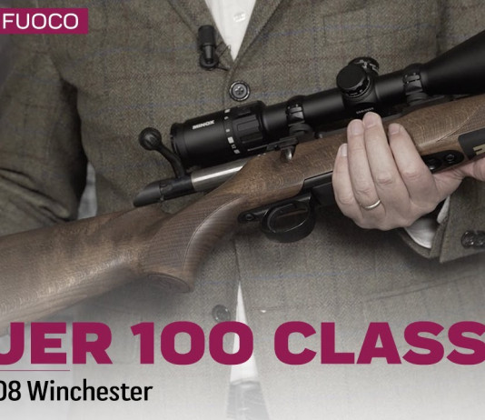Sauer 100 Classic cal. .308 Winchester, presentazione e prova a fuoco Sauer 100 Classic